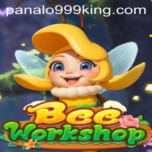 Explore the Buzzing World of BeeWorkshop with Panalo999: A New Gaming Extravaganza