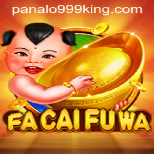 Exploring the Enchanting World of FaCaiFuWa and the Phenomenon of Panalo999