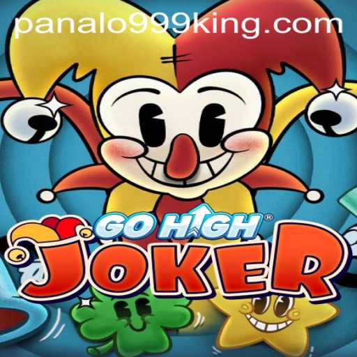 Exploring the Thrilling World of GoHighJoker and the Rise of Panalo999